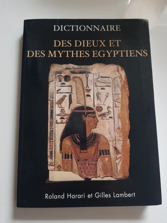 Gilles Lambert (Écrivain) Roland Harari (Écrivain) Dictionnaire Des Dieux et des Mythes Egyptiens - photo numéro 2