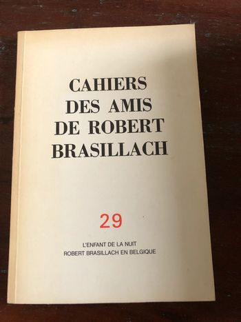 Cahiers des amis de Robert Brasillach n29