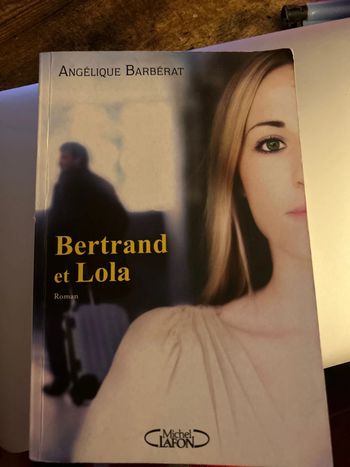 Bertrand  et lola