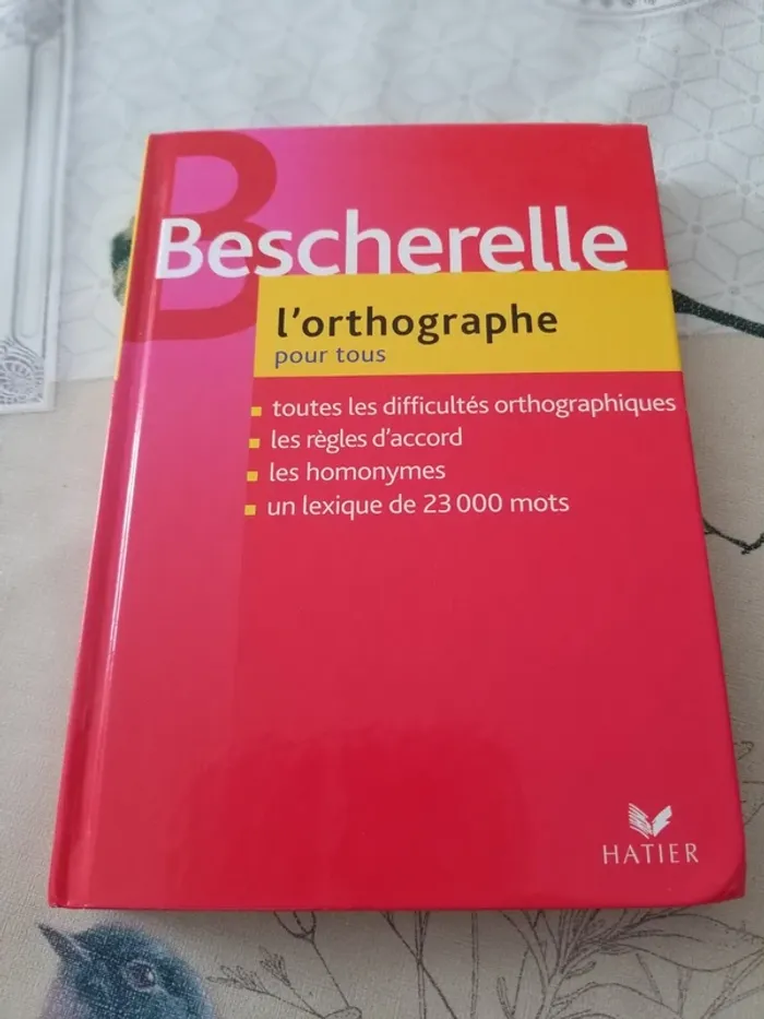 Bescherelle l orthographe pour tous.