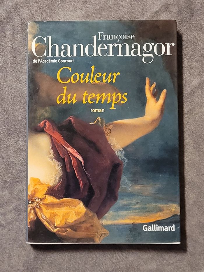 Couleur du temps Françoise Chandernagor
