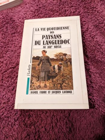 La vie quotidienne des paysans du Languedoc au 19e siècle