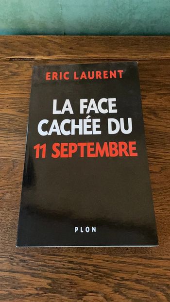 La face cachée du 11 septembre - Eric Laurent