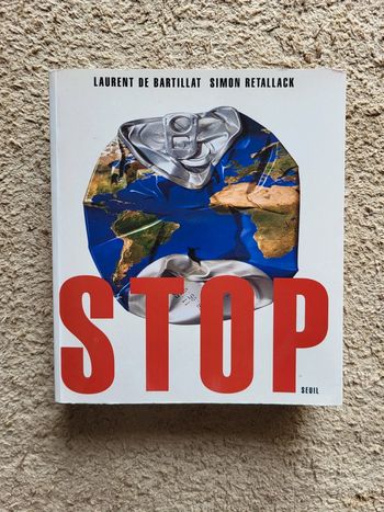 Livre sur l'urgence écologique Stop de Laurent de Bartillat