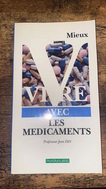 mieux vivre avec les médicaments