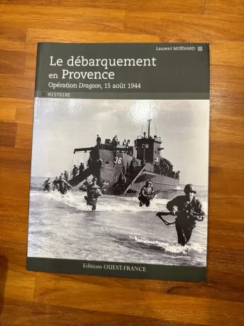 Livre le département en Provence, opération dragoon , 15 août 1944