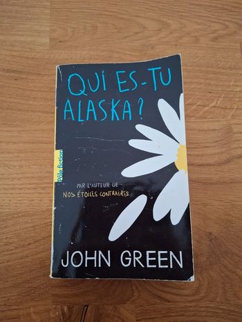 Livre : John green : Qui es-tu Alaska ?