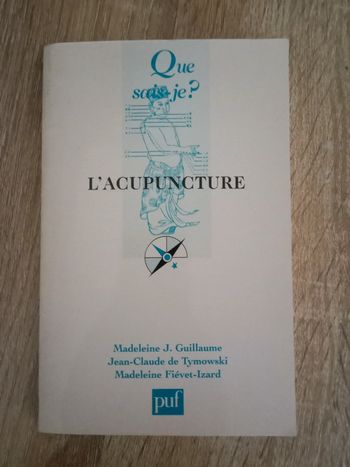 Guillaume / De Tymowski / Fiévet-Izard - L'acupuncture
