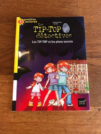 Livre premières lectures Niveau 3 Les Tip Top détectives Les Tip Top et les plans secrets