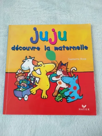 Juju découvre la maternelle