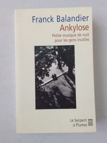 Franck Balandier - Ankylose