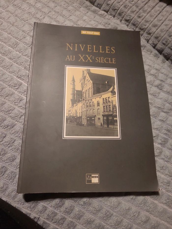Nivelles au XX ème siècle