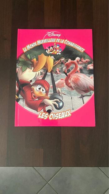 Livre Disney les oiseaux collection le monde merveilleux de la connaissance parfait état