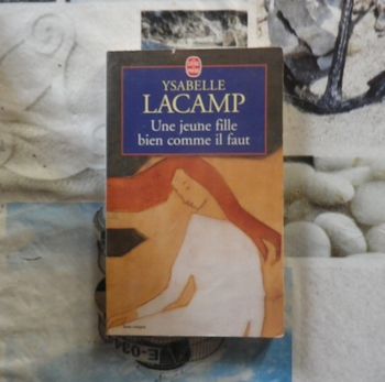 Une jeune fille bien comme il faut de Ysabelle Lacamp