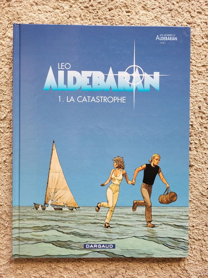 BB Aldebaran – La Catastrophe (Cycle 1, Tome 1) de Léo