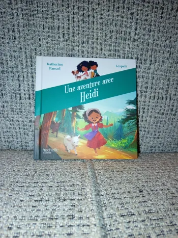 Une Aventure avec Heïdi Par Katherine Pancol