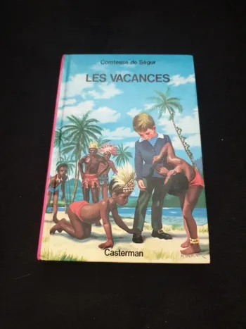Livre "Les vacances" de la Comtesse de Ségur