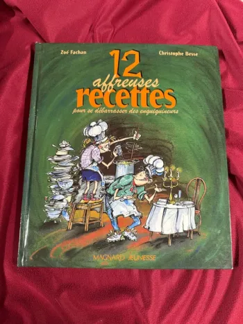 Livre 12 affreuses recettes
