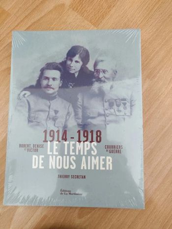 Le temps de nous aimer 1914-1918