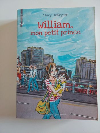 William,  mon petit prince, Stacy DeKeyser