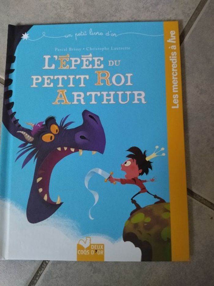 L épée du petit roi Arthur