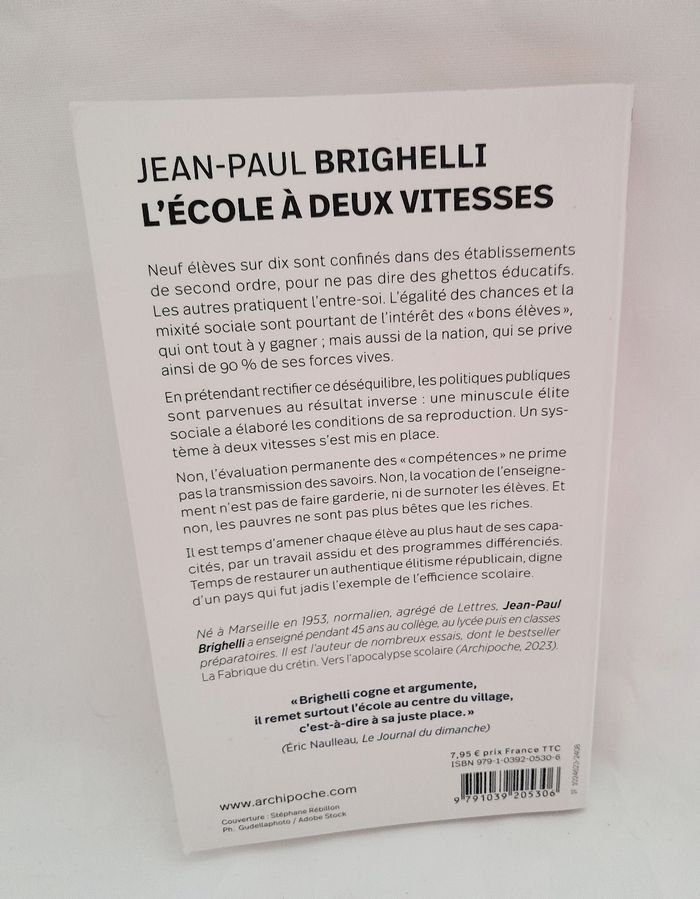 L'école à deux vitesses Jean Paul Brighelli - photo numéro 2