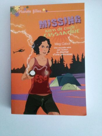 Meg cabot missing nom de code Cassandre