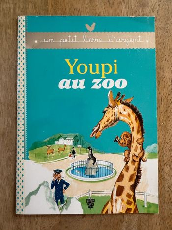 Youpi au Zoo Un petit livre d’argent deux coqs d’or 2 Pierre Probst Caroline Hachette