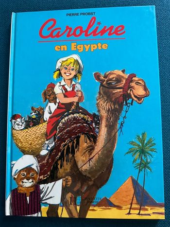 Album vintage Caroline en Égypte pyramides sphinx livre bd ancien collection Hachette