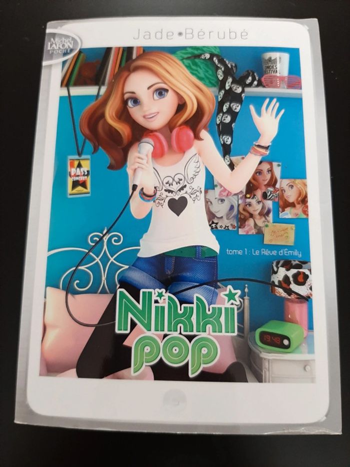 Nikki pop Tome 1 - le rêve d'Émily