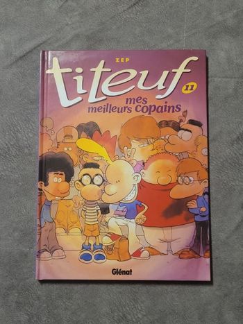 Titeuf - Tome 11 - Mes meilleurs copains Zep