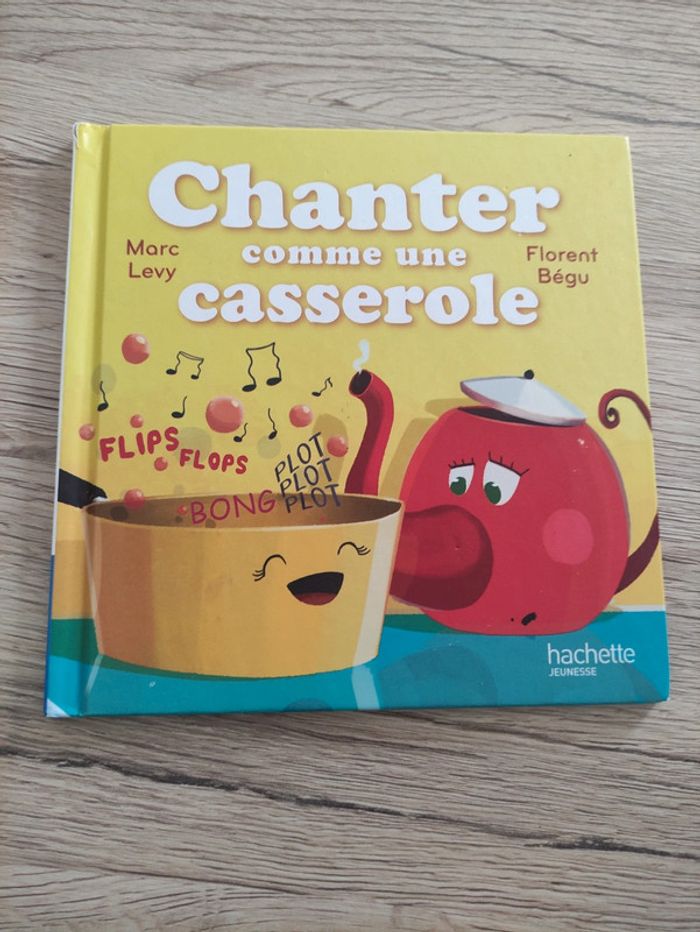 Chanter comme une casserole