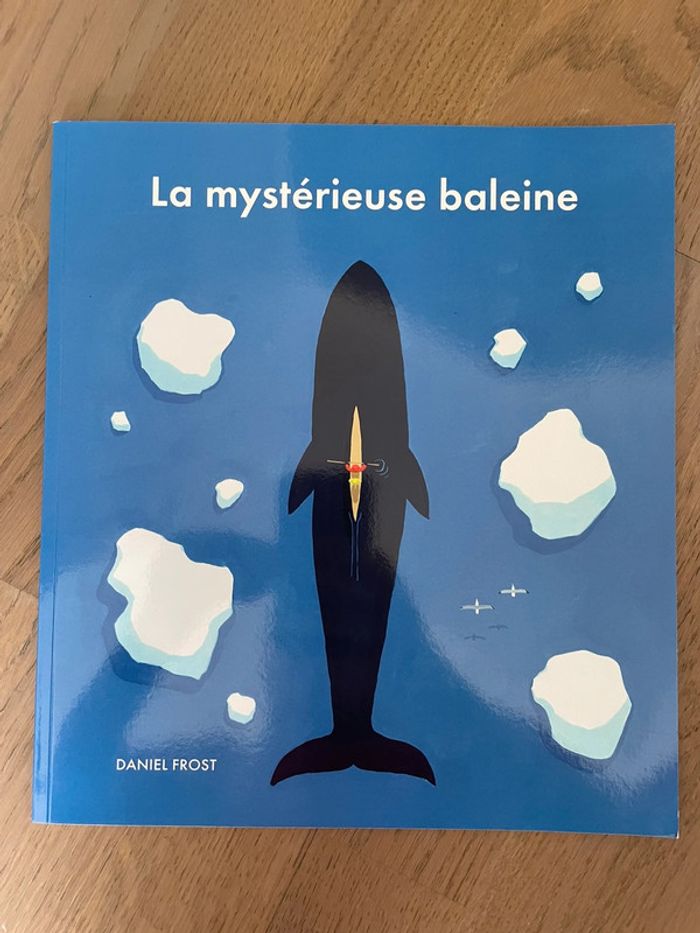 Livre jeunesse La mystérieuse baleine de Daniel Frost