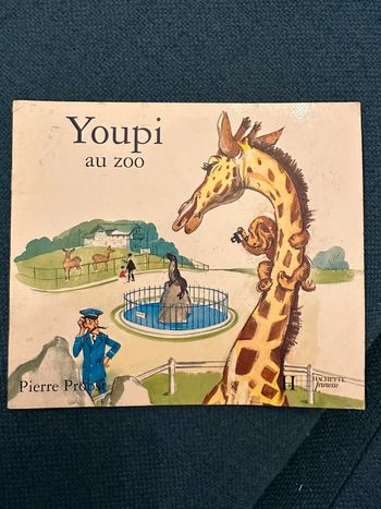 Livre ancien Youpi au Zoo Pierre Probst Caroline Câlin album Hachette Jeunesse