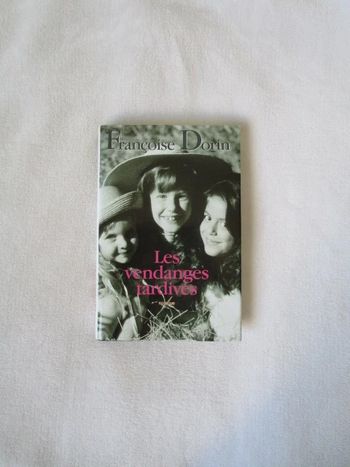 Les vendanges tardives Françoise Dorin TBE