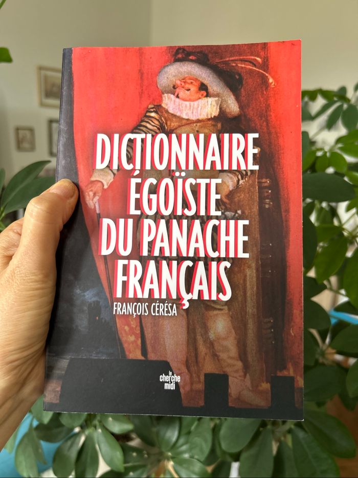 Dictionnaire égoiste du panache français