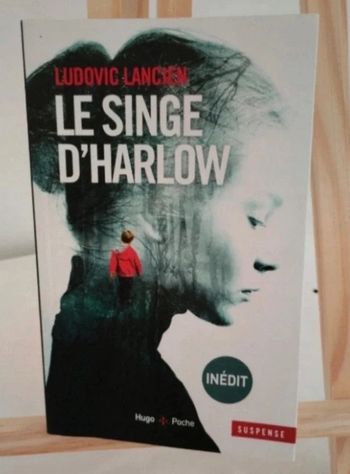 Le singe d'Harlow Ludovic Lancien