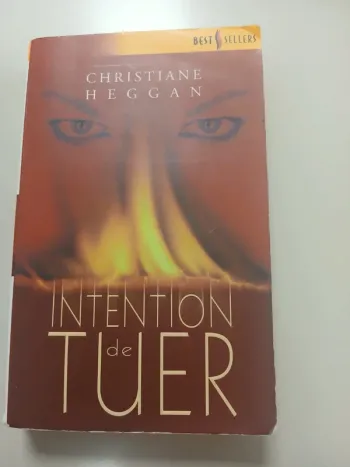 Intention de tuer Christiane Heggan Best-sellers Harlequin