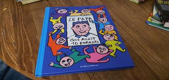 Livre, le papa qui avait 10 enfants. Bénédicte GUETTIER. 