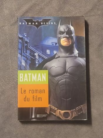 Batman Begins Le Roman Du Film Par Peter Lerangis, Pascal Loubet
