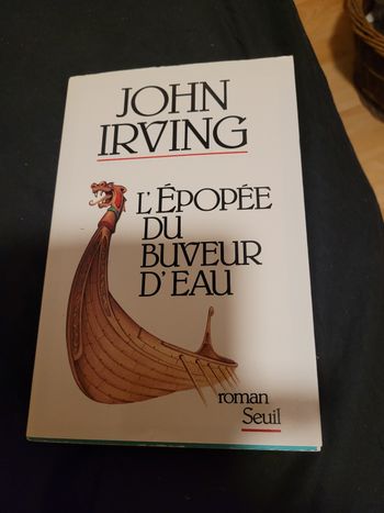 L épopée du buveur d'eau John Irving