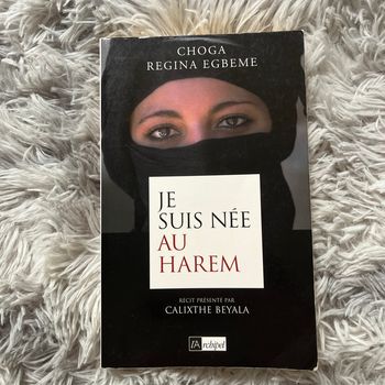 Je suis née au Harem » récit