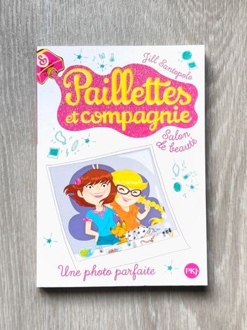 Paillettes et compagnie Tome 6 : une photo parfaite