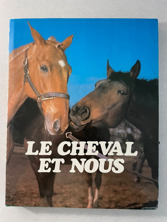 Le cheval et nous