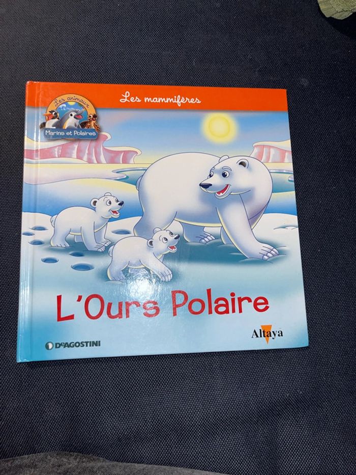 Livre pour enfants altaya les animaux marins et polaires l ours polaire
