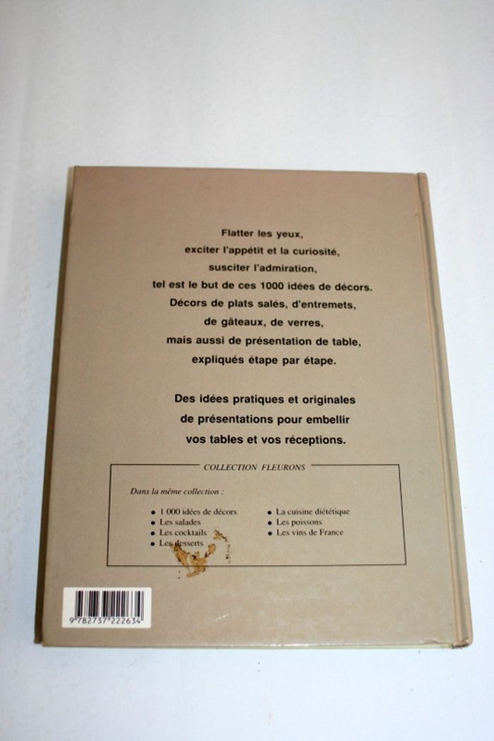 Livre de cuisine "1000 idées de décors, techniques et réalisations" - photo numéro 2
