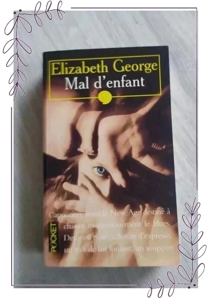 Roman Elisabeth George - Mal d'enfant