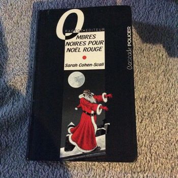 #mbres noires pour Noël rouge Sarah Cohen Scali. )c