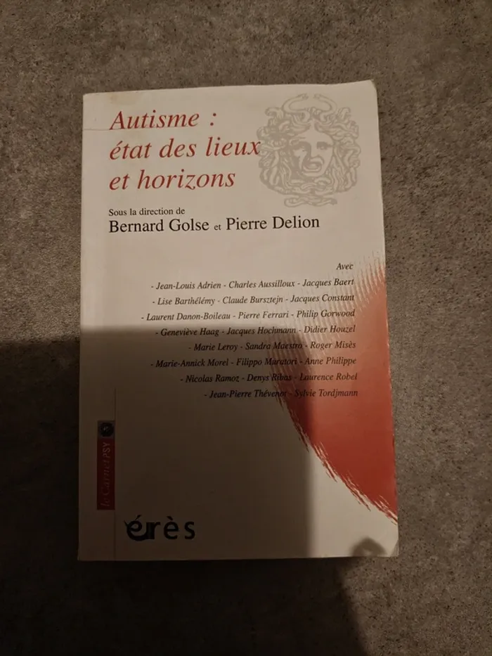 Autisme : état des lieux et horizons de Bernard Golse et Pierre Delion