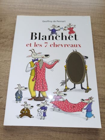 Blanchet et les 7 chevreaux par Geoffroy de Pennart